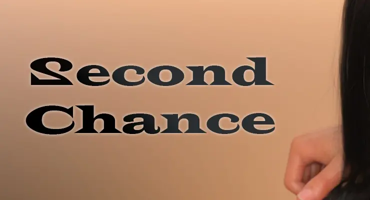 Second Chance Walkthrough