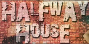 Halfway House Walkthrough