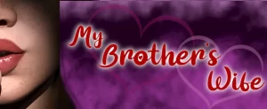 My Brothers Wife